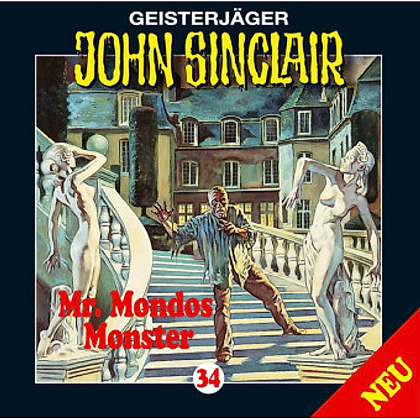 Geisterjäger John Sinclair - 34 - Mr. Mondos Monster, Jason Dark