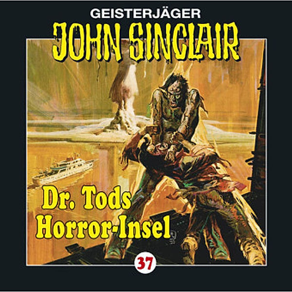 Geisterjäger John Sinclair - 37 - Dr. Tods Horrorinsel, Jason Dark
