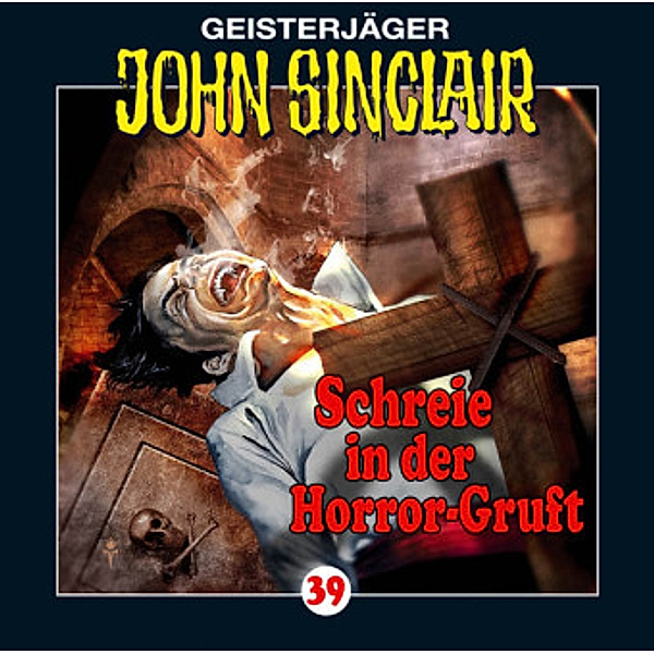 Geisterjäger John Sinclair - 39 - Schreie in der Horror-Gruft, Jason Dark