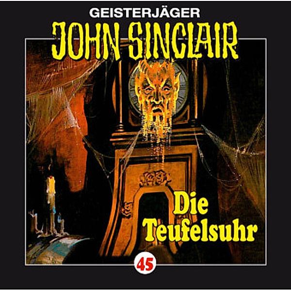 Geisterjäger John Sinclair - 45 - Die Teufelsuhr, Jason Dark