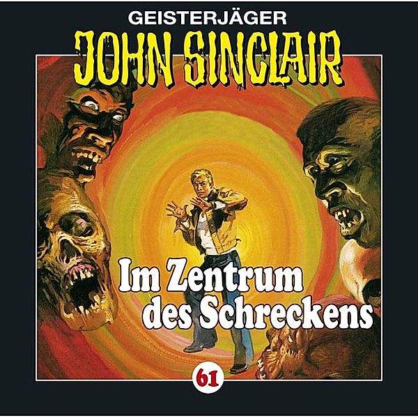 Geisterjäger John Sinclair - 61 - Im Zentrum des Schreckens, Jason Dark