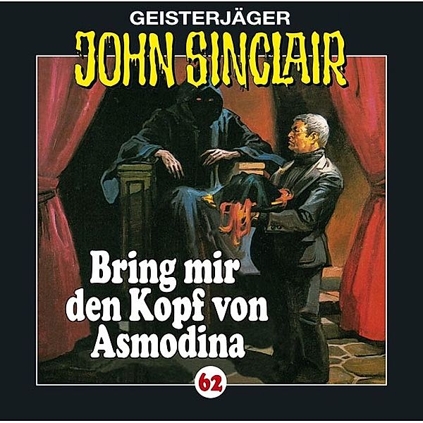 Geisterjäger John Sinclair - 62 - Bring mir den Kopf von Asmodina, Jason Dark