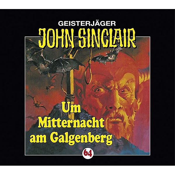 Geisterjäger John Sinclair - 64 - Um Mitternacht am Galgenberg, Jason Dark