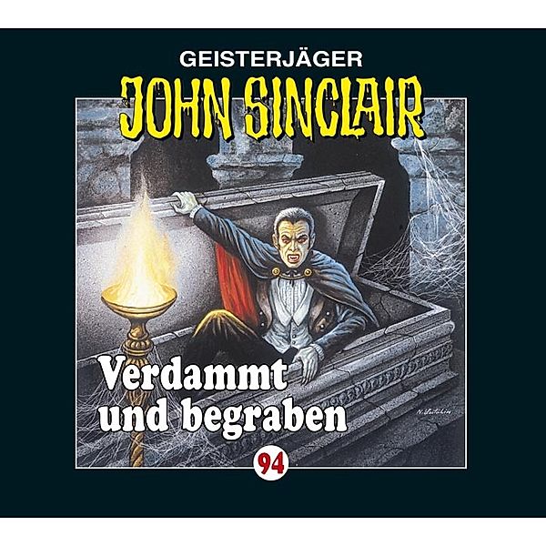 Geisterjäger John Sinclair - 94 - Verdammt und begraben, Jason Dark