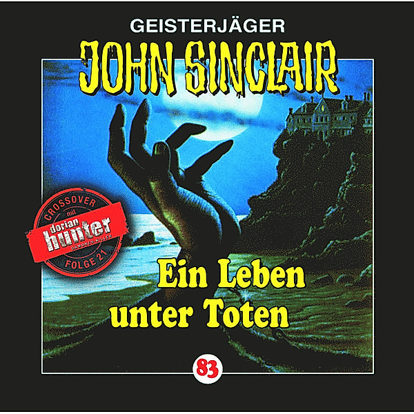 Geisterjäger John Sinclair Band 83: Ein Leben unter Toten (1 Audio-CD), Jason Dark