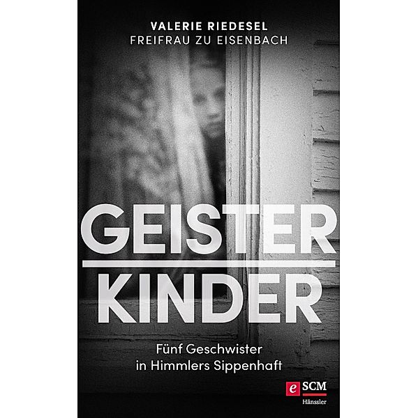 Geisterkinder, Valerie Riedesel Freifrau zu Eisenbach