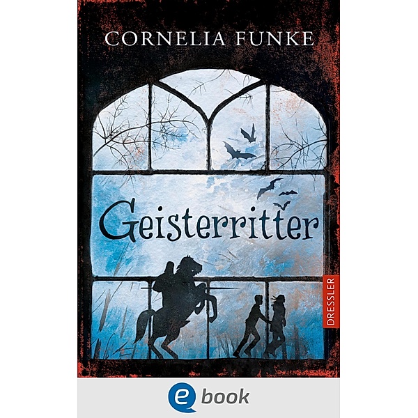 Geisterritter, Cornelia Funke