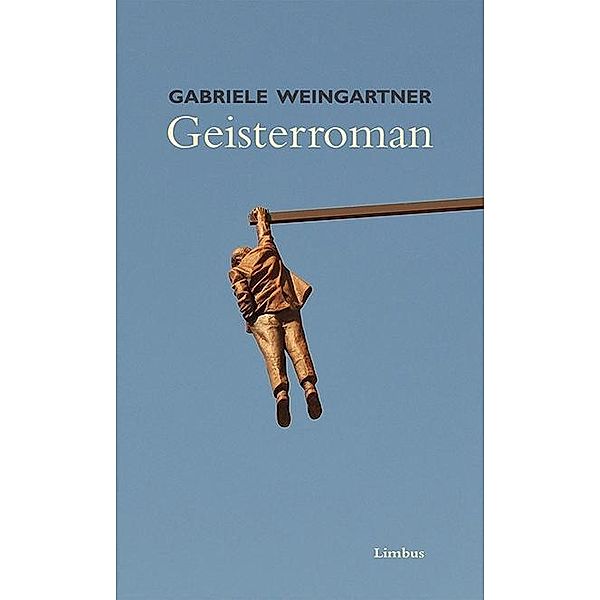 Geisterroman, Gabriele Weingartner