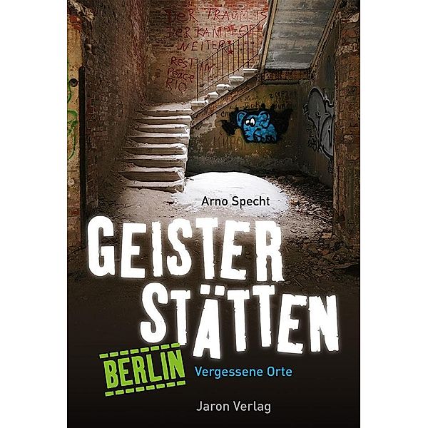 Geisterstätten Berlin, Arno Specht