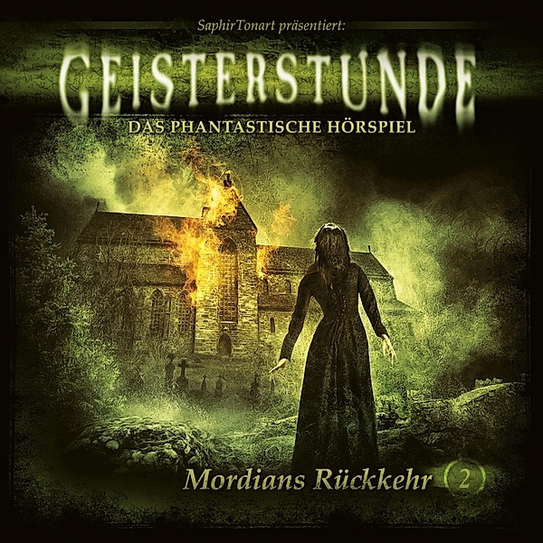 Geisterstunde - 2 - Mordians Rückkehr, C. B. Andergast, Sven Schreivogel