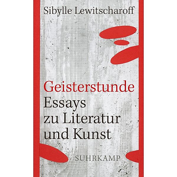 Geisterstunde / suhrkamp taschenbücher Allgemeine Reihe Bd.4947, Sibylle Lewitscharoff