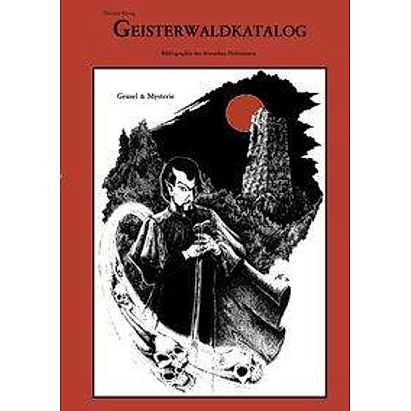 Geisterwald Katalog, Thomas König