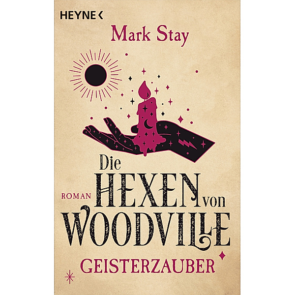Geisterzauber / Die Hexen von Woodville Bd.3, Mark Stay