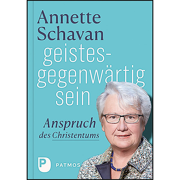 geistesgegenwärtig sein, Annette Schavan