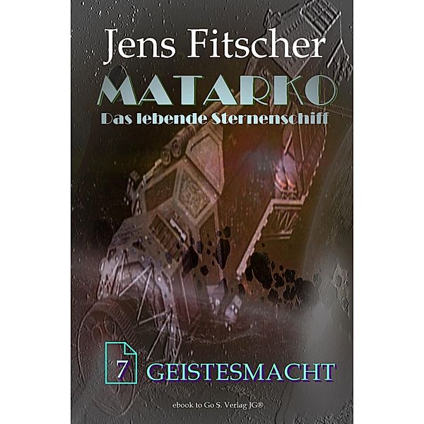 Geistesmacht  (MATARKO 7), Jens Fitscher
