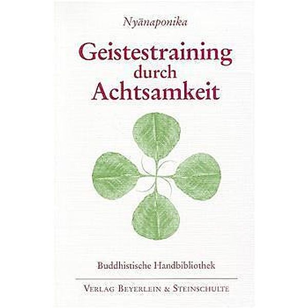 Geistestraining durch Achtsamkeit, Nyanaponika Thera