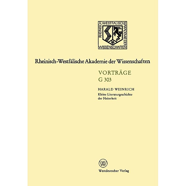Geisteswissenschaften / Rheinisch-Westfälische Akademie der Wissenschaften Bd.303, Harald Weinrich