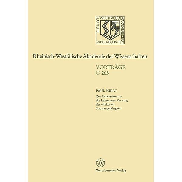 Geisteswissenschaften / Rheinisch-Westfälische Akademie der Wissenschaften Bd.265, Paul Mikat