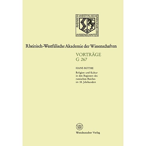 Geisteswissenschaften / Rheinisch-Westfälische Akademie der Wissenschaften Bd.267, Hans Rothe