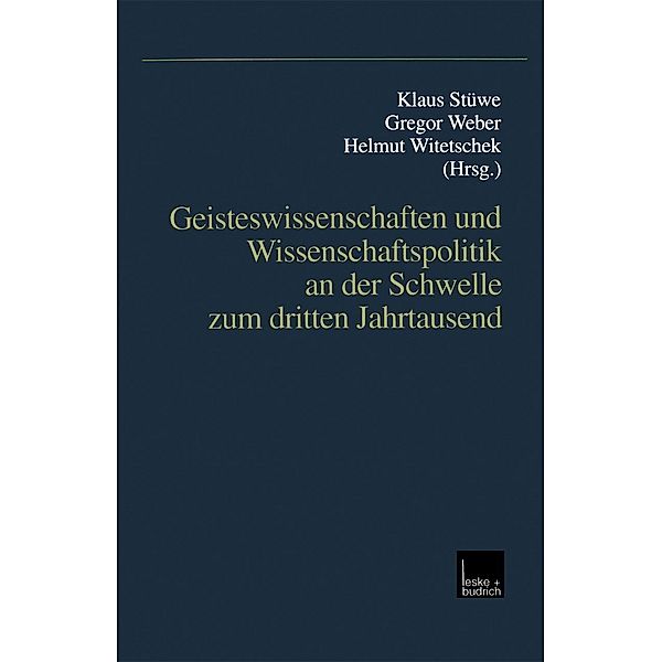 Geisteswissenschaften und Wissenschaftspolitik an der Schwelle zum dritten Jahrtausend