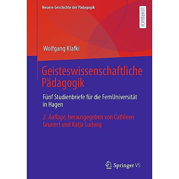 Geisteswissenschaftliche Pädagogik / Neuere Geschichte der Pädagogik, Wolfgang Klafki