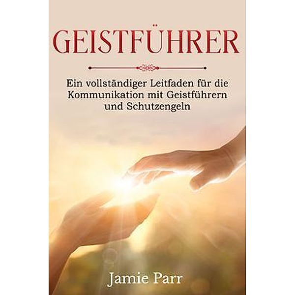 Geistführer, Jamie Parr