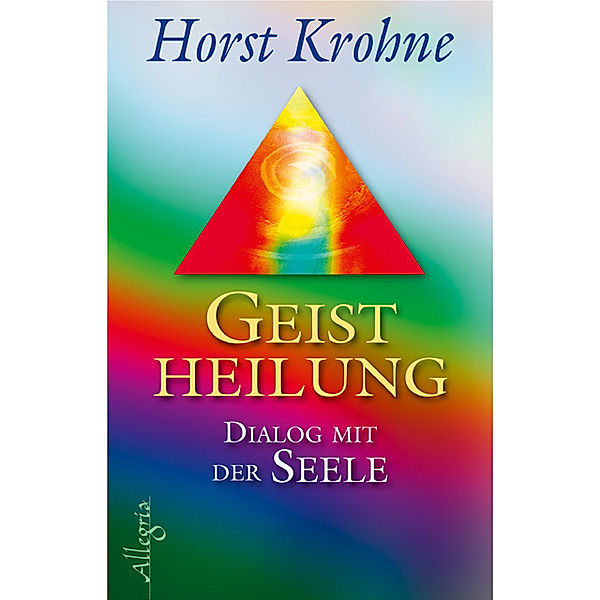 Geistheilung, Horst Krohne