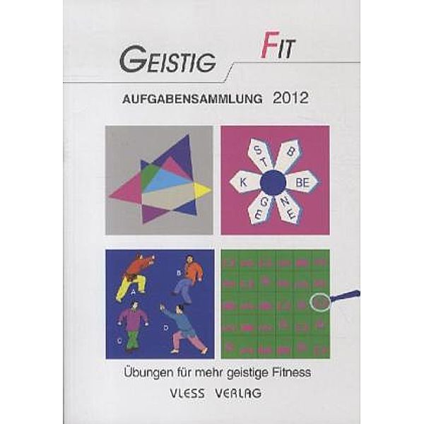 Geistig Fit, Aufgabensammlung 2012, Friederike Sturm