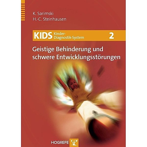 Geistige Behinderung und schwere Entwicklungsstörung, Klaus Sarimski, Hans-Christoph Steinhausen