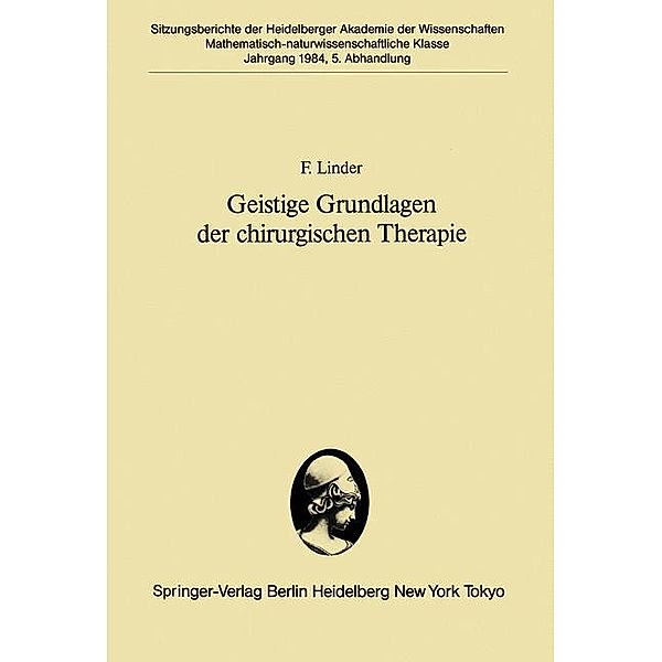 Geistige Grundlagen der chirurgischen Therapie, F. Linder