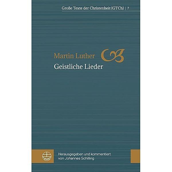 Geistliche Lieder, Martin Luther