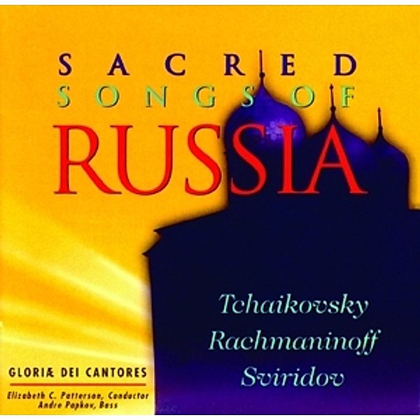 Geistliche Lieder Aus Russland, Patterson, Papkov, Gloriæ Dei Cantores