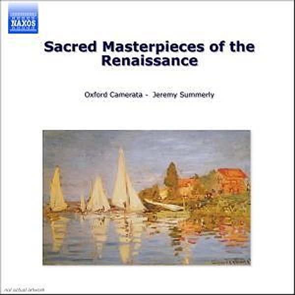Geistliche Meisterwerke der Renaissance, Summerly, Oxford Camerata