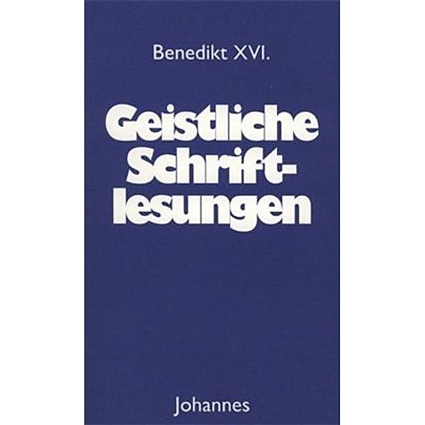 Geistliche Schriftlesungen, Benedikt XVI.