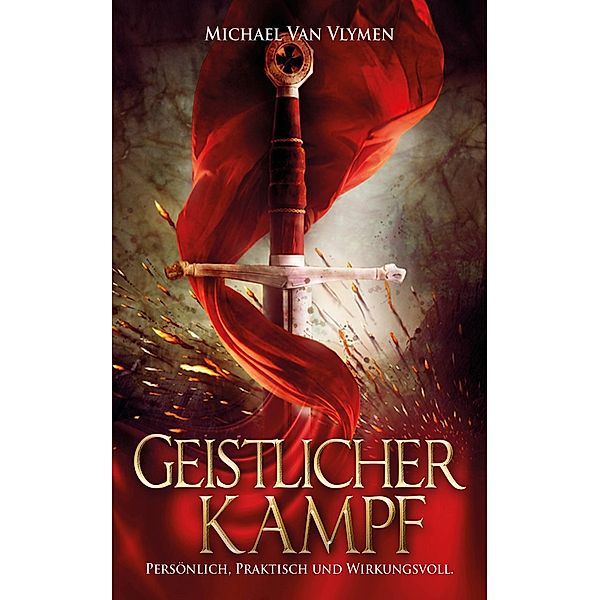 Geistlicher Kampf, Michael Van Vlymen