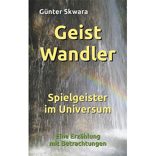 GeistWandler, Günter Skwara