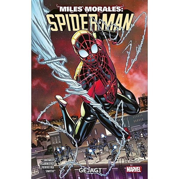 Gejagt / Miles Morales: Spider-Man - Neustart Bd.4, Saladin Ahmed, Carmen Carnero, Marcelo Ferreira, Corry Smith