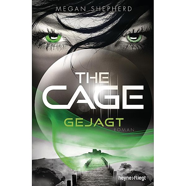 Gejagt / The Cage Bd.2, Megan Shepherd