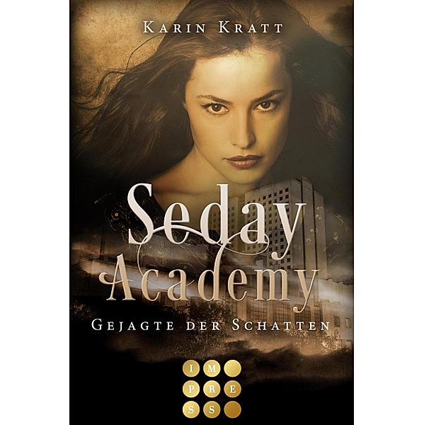 Gejagte der Schatten / Seday Academy Bd.1, Karin Kratt