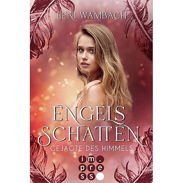 Gejagte des Himmels / Engelsschatten Bd.1, Leni Wambach