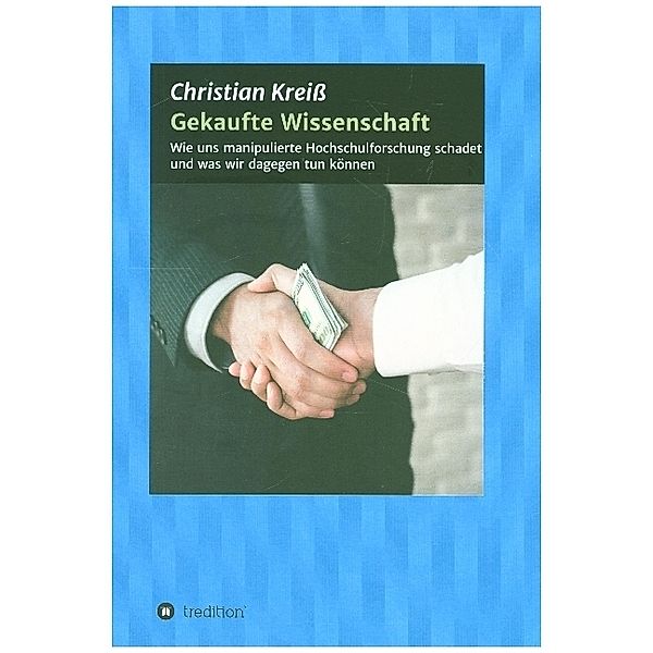 Gekaufte Wissenschaft, Christian Kreiss