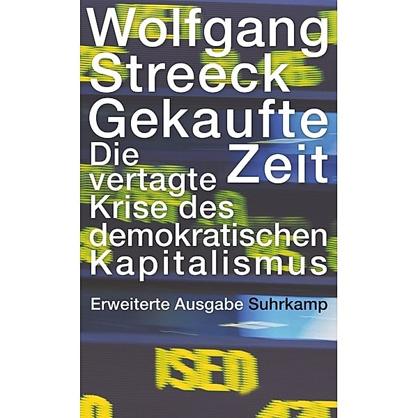 Gekaufte Zeit, Wolfgang Streeck