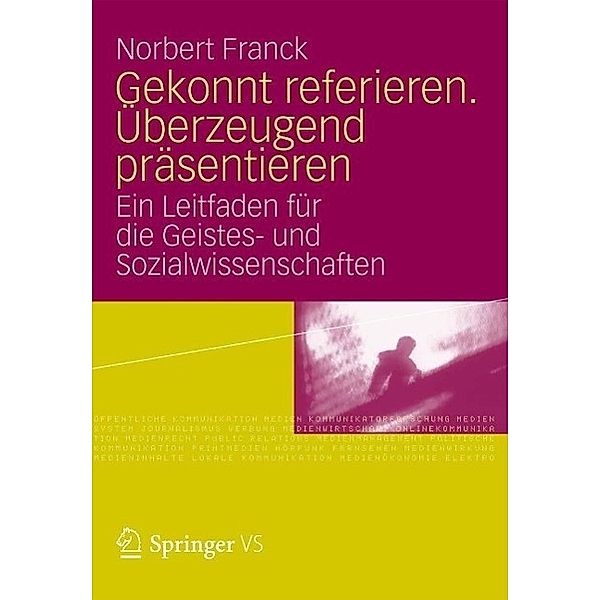 Gekonnt referieren. Überzeugend präsentieren, Norbert Franck