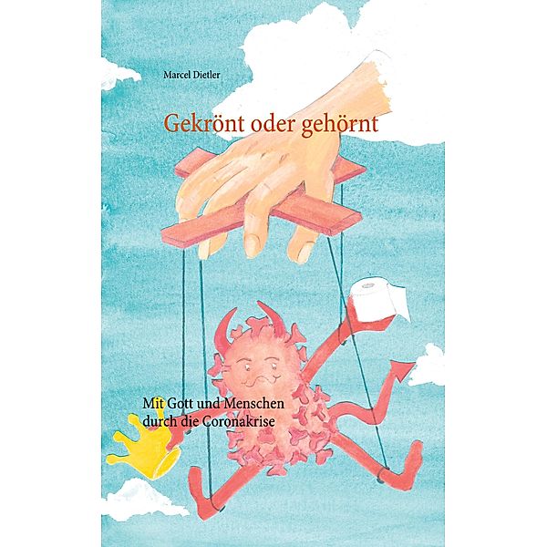 Gekrönt oder gehörnt, Marcel Dietler