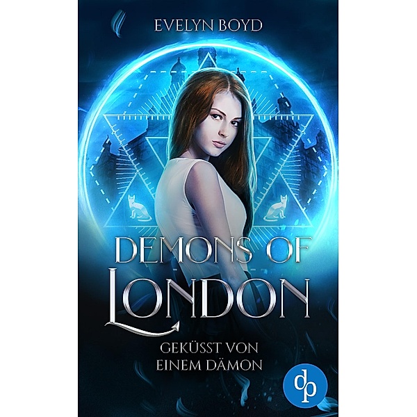 Geküsst von einem Dämon / Demons of London Bd.2, Evelyn Boyd