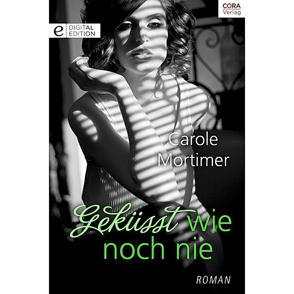 Geküsst wie noch nie, Carole Mortimer