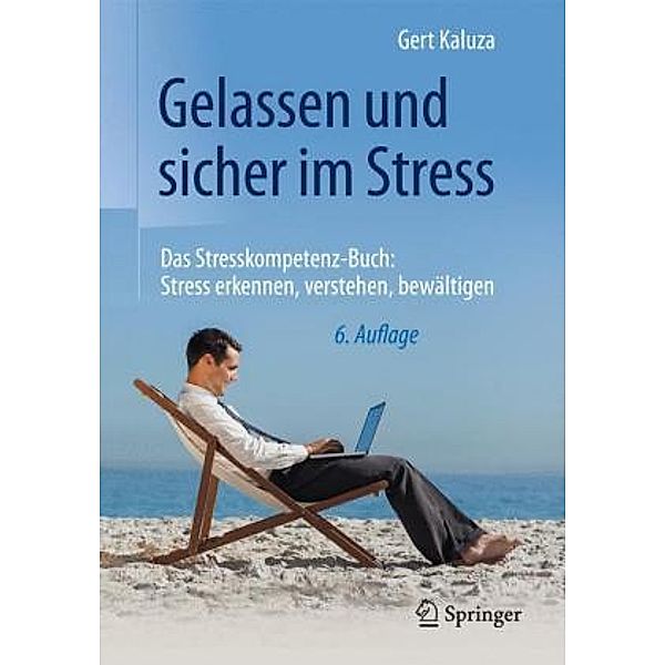 Gelassen und sicher im Stress, Gert Kaluza