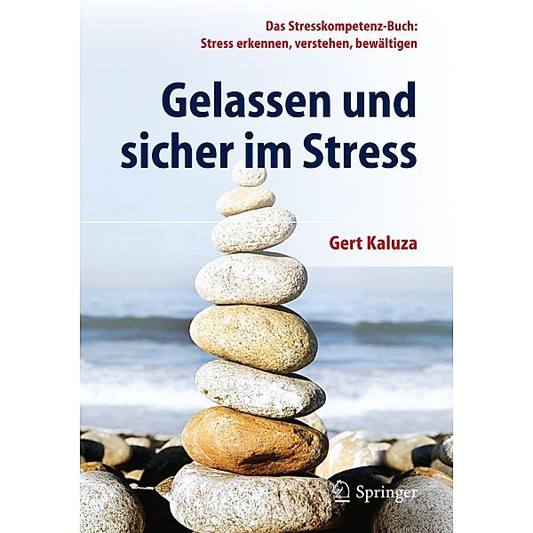 Gelassen und sicher im Stress, Gert Kaluza