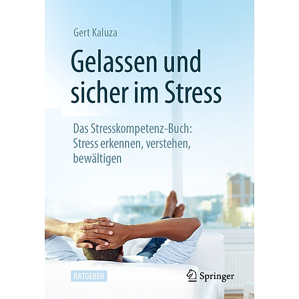 Gelassen und sicher im Stress, Gert Kaluza