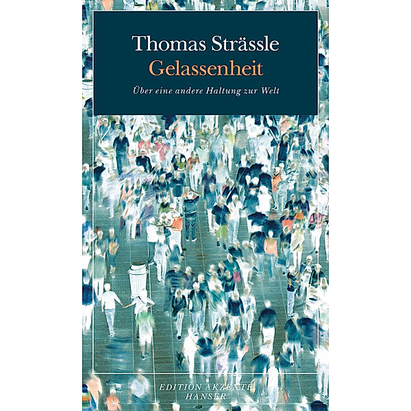 Gelassenheit, Thomas Strässle